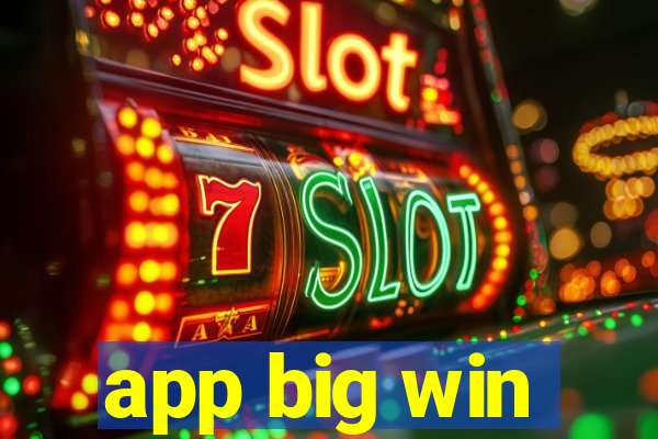 app big win